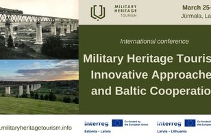 Tarptautinė konferencija „Karinio paveldo turizmas: inovatyvūs sprendimai ir Baltijos šalių bendradarbiavimas“